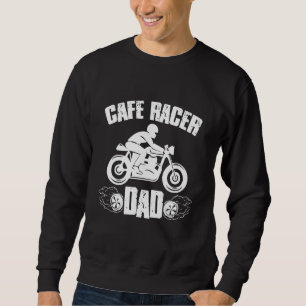 Cafe Racer Motorcycle 125 Cafe Racer Bench Custom  Sweatshirt