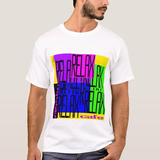 Cafe Relax T-Shirt (Front)