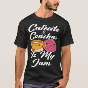 Cafecito & Conchas Is My Jam Cute Spanish Pun Coff T-Shirt