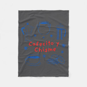 Cafecito Y Chisme Funny Mexican Latina Coffee Quot Fleece Blanket