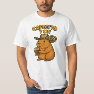 Cafecito y cui T-Shirt