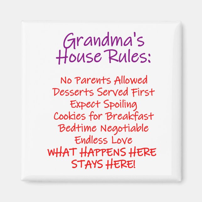 Cafepress grandma's house rules magnet (Front)