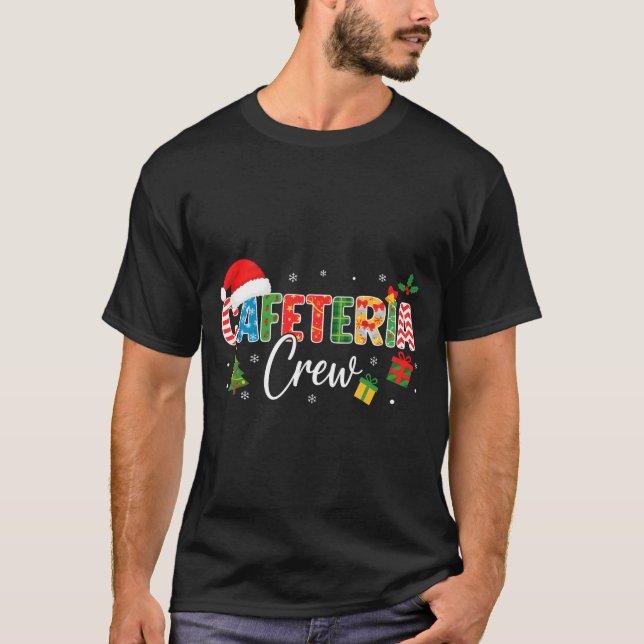 Cafeteria Crew Christmas Holiday School Staff Food T-Shirt (Front)