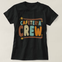 Cafeteria Crew Text Groovy Retro