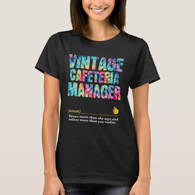 Cafeteria Manager Appreciation Week Back to School T-Shirt (Front)