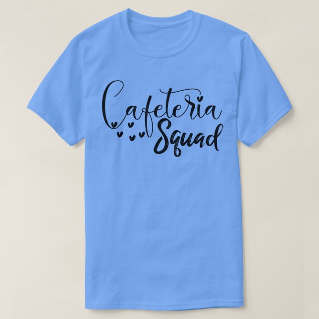Cafeteria Squad typography funny lunch lady crew C T-Shirt (Design Front)