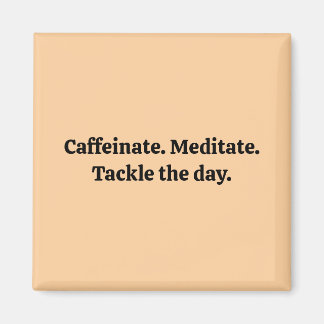 Caffeinate Magnet