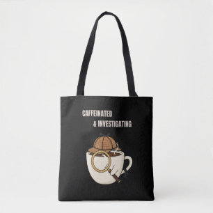 Caffeinated & Investigating Cozy Mystery Book Lo Tote Bag