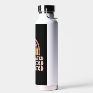 Caffeinated Medicated Hydrated Funny Nurse Teacher Water Bottle