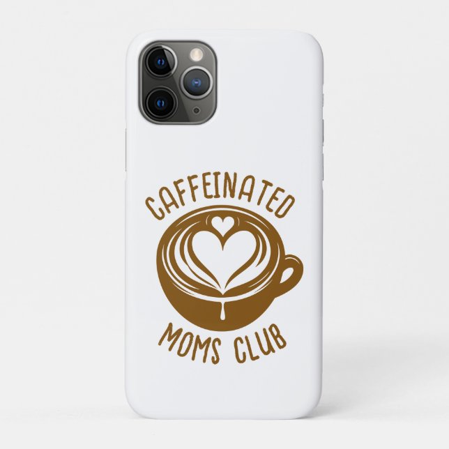Caffeinated Moms Club Trendy Mama Coffee Lover Case-Mate iPhone Case (Back)