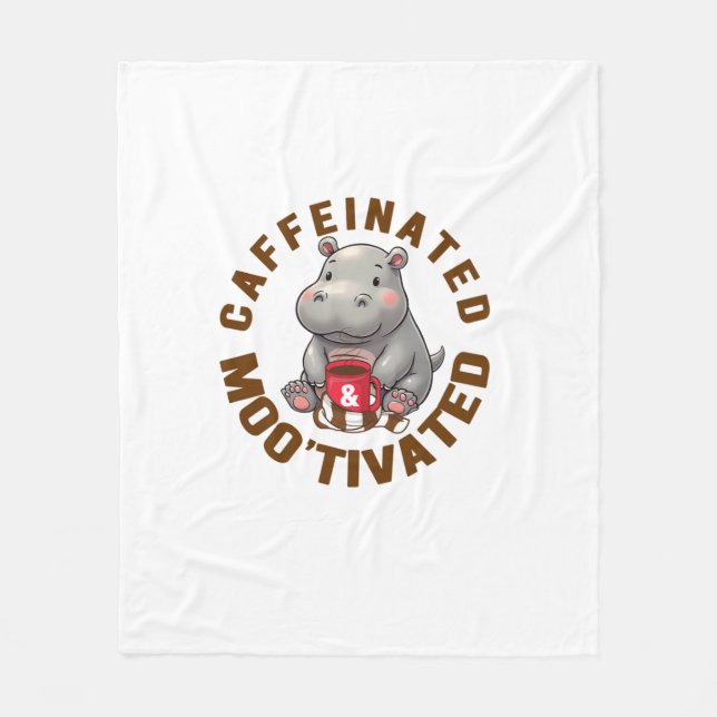 Caffeinated & Moo'tivated Funny Moo-Deng, Love, Co Fleece Blanket (Front)