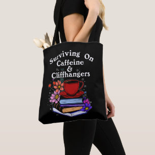Caffeine And Cliffhangers Colourful Tote Bag