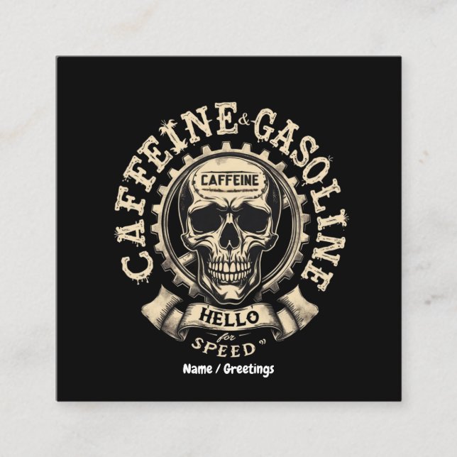  Caffeine and Gasoline Say Hello to Speed Sticker Square Business Card (Front)
