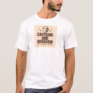 Caffeine and Sarcasm T-Shirt – Funny Coffee Humour