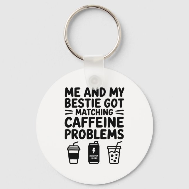 Caffeine Besties Co Design Key Ring (Front)