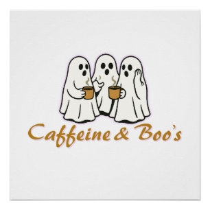 Caffeine & Boo’s – Cute Coffee Ghost Halloween Des Poster
