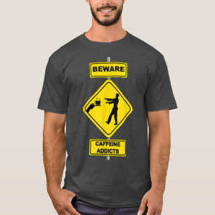 Caffeine Coffee Cup Beverage Cafe Zombie Addict T-Shirt