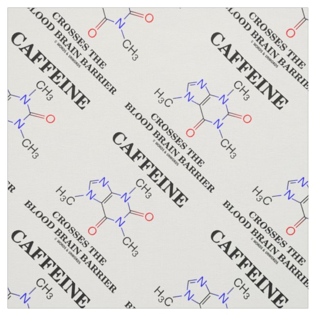 Caffeine Crosses The Blood Brain Barrier Fabric (Swatch)
