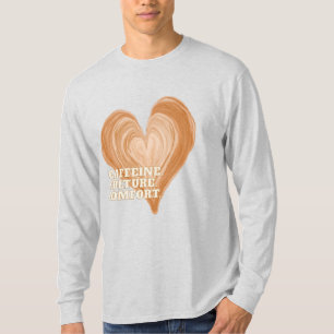 Caffeine Culture Comfort Hoodie   Coffee Addict T-Shirt