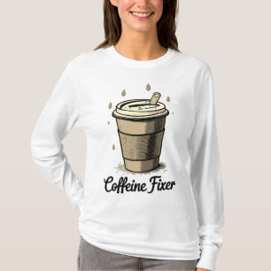 Caffeine fixer T-Shirt