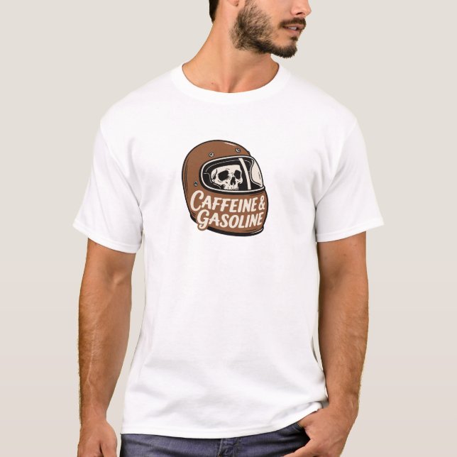 CAFFEINE & GASOLINE T-Shirt (Front)