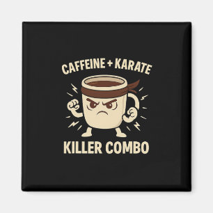 Caffeine Karate Killer Combo Coffee Ninja Apparel Magnet