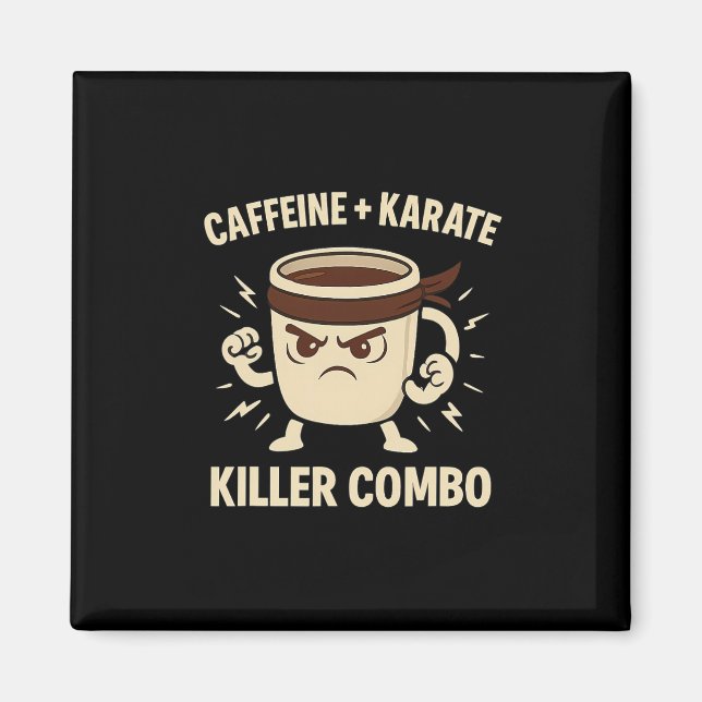 Caffeine Karate Killer Combo Coffee Ninja Apparel  Magnet (Front)