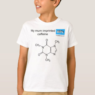 caffeine mom T-Shirt