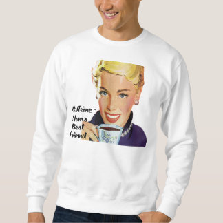 Caffeine-Mum's Best Friend Sweatshirt