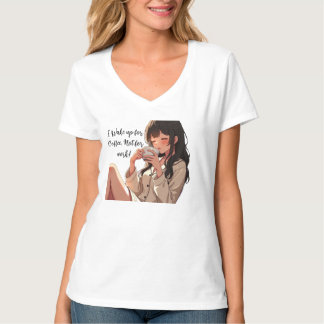 Caffeine Over Career: The Morning Mantra Tee