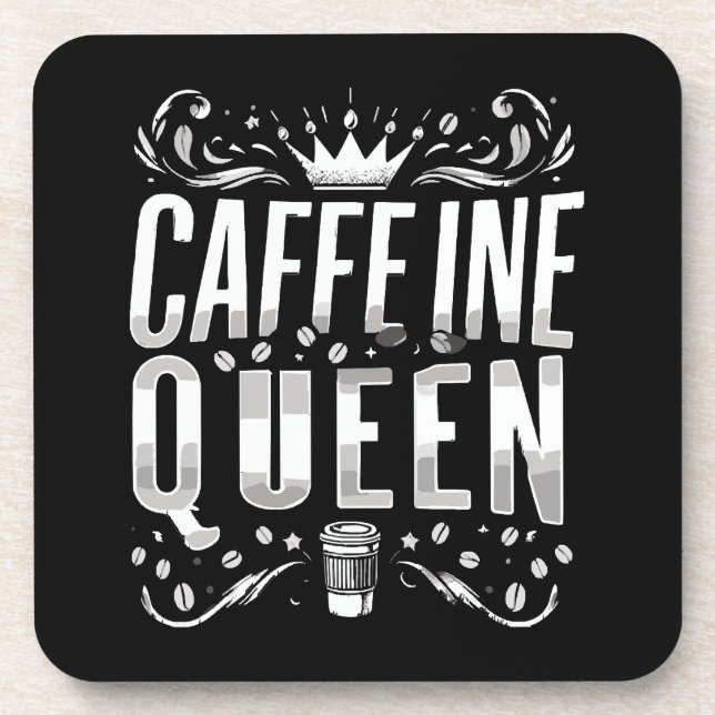 caffeine queen coaster (Front)