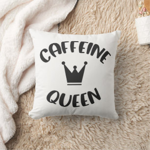 Caffeine Queen Cushion