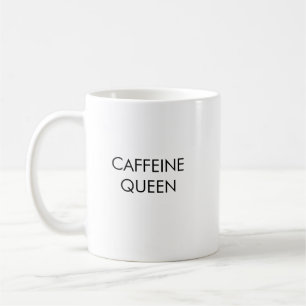 Caffeine Queen Funny Minimalist Coffee Mug