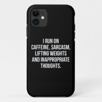 Caffeine, Sarcasm, Lifting Weights, Thoughts - Gym