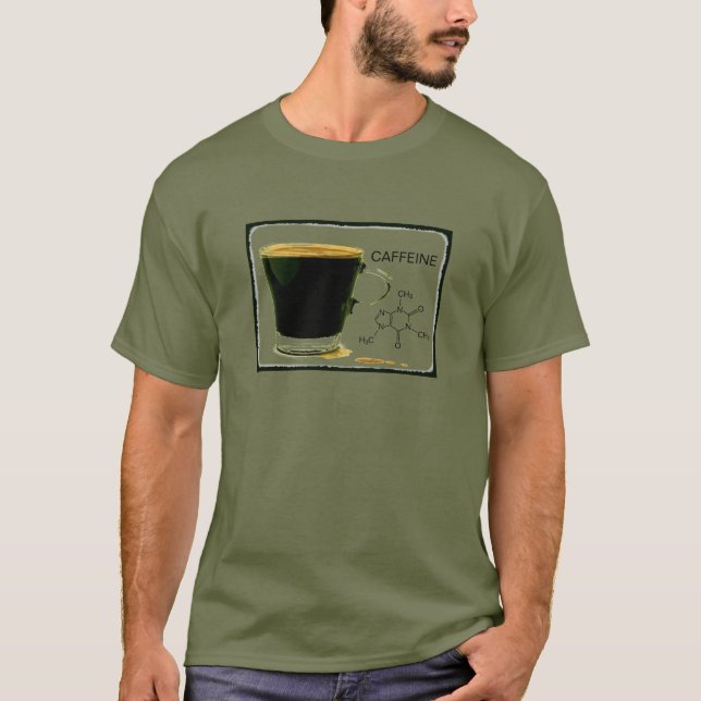 Caffeine Too T-Shirt (Front)