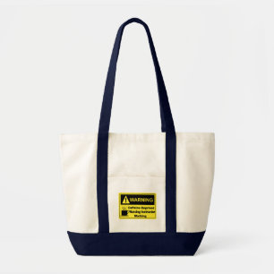Caffeine Warning Nursing Instructor Tote Bag