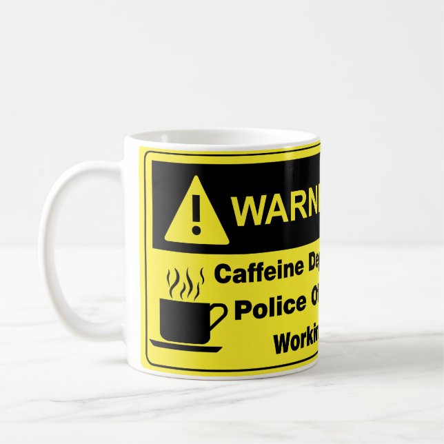 Caffeine Warning Police Officer Coffee Mug (Left)