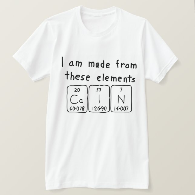Cain periodic table name shirt (Design Front)