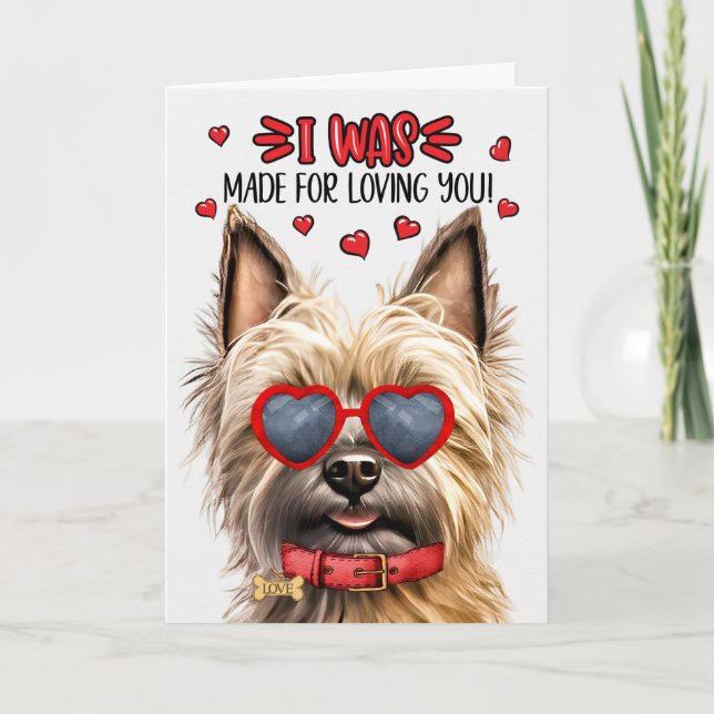 Cairn Terrier Dog Made for Loving You Valentine Holiday Card (Front)
