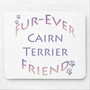 Cairn Terrier Furever Mouse Pad