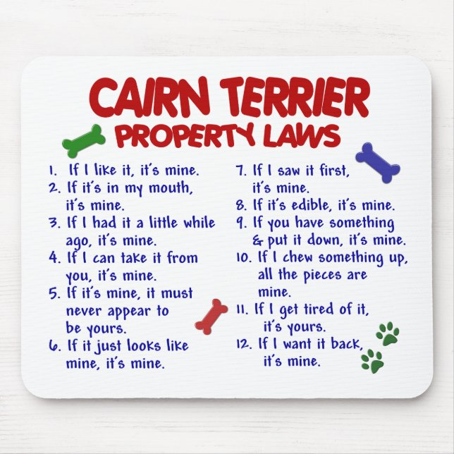 CAIRN TERRIER Property Laws 2 Mouse Pad (Front)