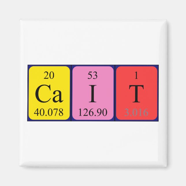 Cait periodic table name magnet (Front)