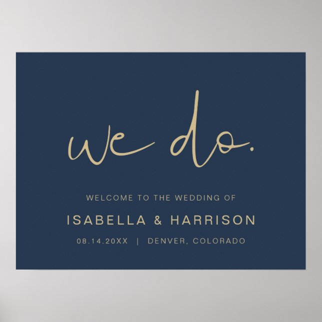 CAITLIN- Navy Gold Modern Minimalist We Do Welcome Poster (Front)