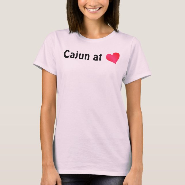 Cajun at Heart T-Shirt (Front)