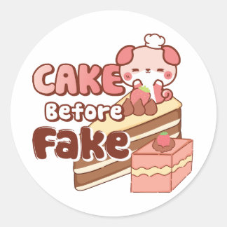 Cake before Fake Puffi Classic Round Sticker