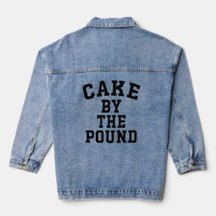 Cake By The Pound Thicc Cakes Pound Cake  Denim Jacket
