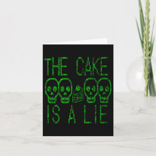 Cake Is A Lie Video Game Graphic Gamer Meme Gaming Card