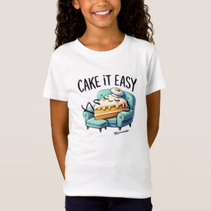 Cake it Easy - Cute Relaxing Cake Slice T-Shirt