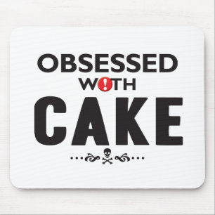 Cake Obsessed Mouse Pad