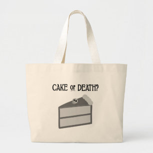 Cake or Death? Large Tote Bag